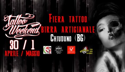 TATTOO WEEKEND e Brirra Artigianale